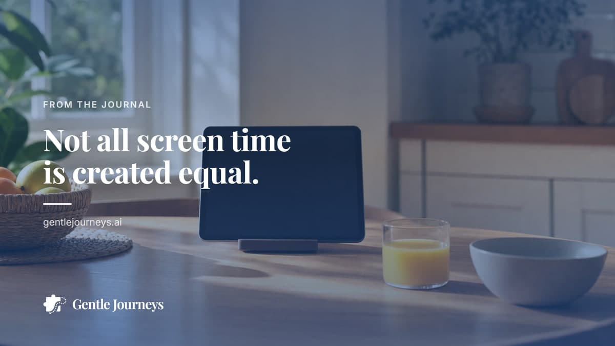 Tablet on a kitchen table in soft morning light with the headline Not all screen time is created equal